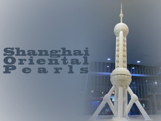 shanghai oriental pearl edifício edifícios estruturas um marco arranha-céu torre 3D print model - Mito3D