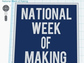 national week making 3d printing nation makers 3d print model - Mito3D
