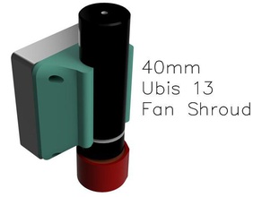 40mm ubis 13s fan shroud 3d printer accessories metal printrbot simple 3d print model - Mito3D