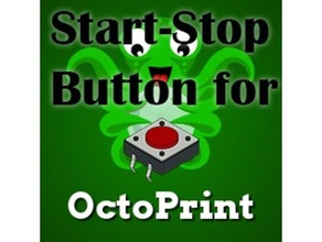 stopstart botão octopioctoprint 3d a impressora acessórios 3d print model - Mito3D