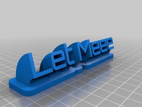 lasciate che meee office personalizzato 3d print model - Mito3D