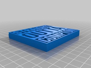 straight outta compton La impresión en 3d 3d print model - Mito3D