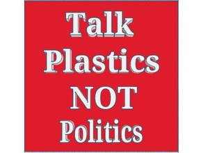 talk plastics not politics signs & logos trump 3d print model - Mito3D
