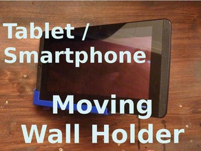 tablet smartphone moving wall holder gadgets sgabolab 3d print model - Mito3D