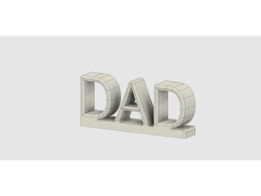 fathers day basic sign signs & logos dad fusion 360 wanhao duplicator i3 3d print model - Mito3D