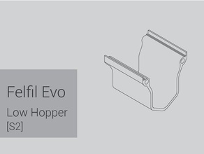 felfil evo - low hopper s2 3d Drucker Zubehör extruder 3d print model - Mito3D