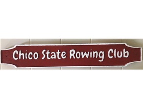 chico state rowing club decor customized 3d print model - Mito3D
