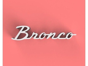 bronco classic badge automotive amazing auto beautiful broncos car logo cars logos chevy cool crazy creative ford mustang fun rc render simple truck trucks vintage 3d print model - Mito3D