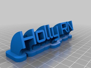 holly rn nameplate office customized 3d print model - Mito3D