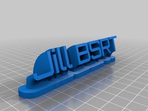 jill bsrt nameplate office customized 3d print model - Mito3D