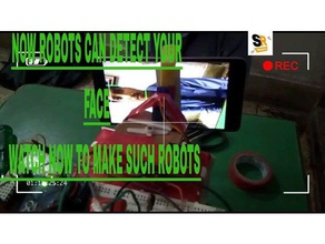 a detecção de rosto arduino robô robótica o bluetooth diy cara tracker instructables inteligente projetos robôs servo motor smartphone snnsor 3d print model - Mito3D