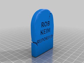 rob keim berichtet Grabstein kundengebundene 3d print model - Mito3D