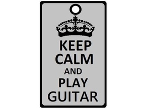 keep calm play guitar music 3d print model - Mito3D