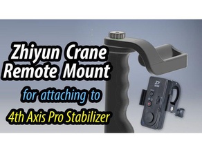mount zhiyun remote control zw-b02 - suits my 4th axis pro stabilizer camera 4th-axis controlled holder stabiliser stabilization z-axis z 3d print model - Mito3D