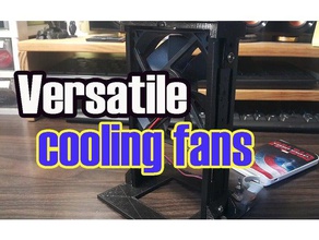 versatile cooling fans fan 3d print model - Mito3D