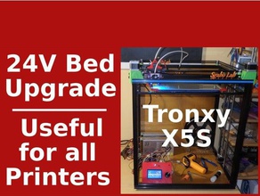 24v bed upgrade tips 3d printing 3dprinting printer guide sgabolab tronxy x5s 3d print model - Mito3D