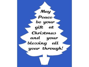 christmas tree blessing- plaque signs & logos quote 3d print model - Mito3D