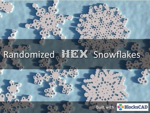 aleatorizado hex copos de nieve blockscad Arte en 2d blockscadsnowflake hexágono azar copo los 3d print model - Mito3D