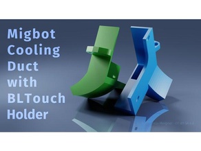 migbot cooling duct bltouch holder 3d printer parts prusa i3 3d print model - Mito3D