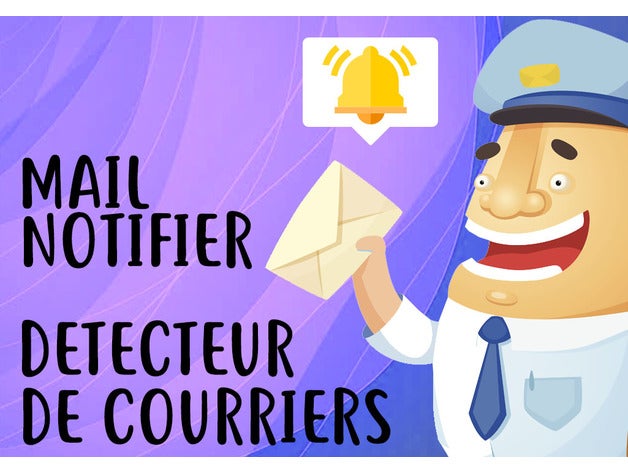 courrier électronique notifiant projet detecteur courriers de l'électronique mail boîte aux lettres drapeau la du capteur chose 3D print model - Mito3D