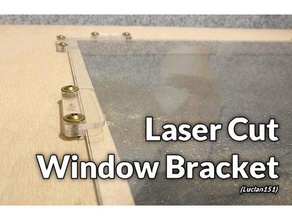 laser cut window bracket 3d printer accessories enclosure acrylic case clip glass idea ikea hack lack lasercut mdf mount panel reprap 3d print model - Mito3D