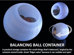 balancing ball container containers balance birthday box christmas clever deigner easy fidget fun function functional gift holder home household jar jewellery kitchen money novelty office practical present rings simple spin spinning storage unique wobbling wobbly workshop 3d print model - Mito3D