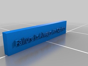 failure always option signs & logos 3d print model - Mito3D