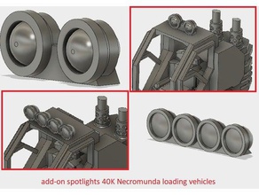add-on spotlights 40k necromunda loading vehicles 3d printing 28mm dxsus miniature warhammer40k warhammer wh40k 3d print model - Mito3D