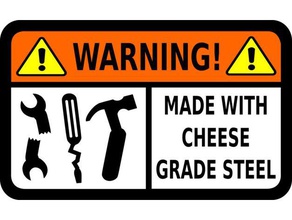 cheap tool warning sign signs & logos cheese chinesium 3d print model - Mito3D
