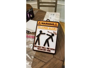 avoid injury sign single print signs & logos comedy coworker cubicle don' don't funny job meme not office robsoundtrack tell warning 3d print model - Mito3D