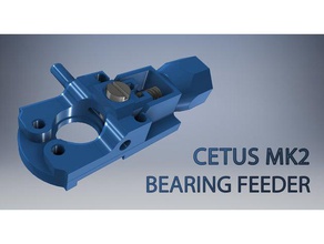 cetus mk2 rolamento do alimentador Impressora 3d de peças cetus3d 3d print model - Mito3D