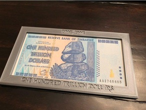 zimbabwe 100 trillion dollar bill frame props 3d print model - Mito3D
