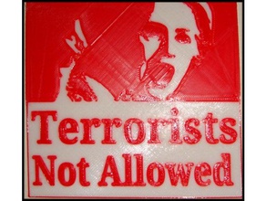 no terrorists allowed signs & logos hillary clinton open immigration 3d print model - Mito3D