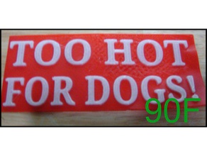 çok renkli sıcaklık uyarı köpekler işaretler ve logolar 91f ısı işaret 3d print model - Mito3D