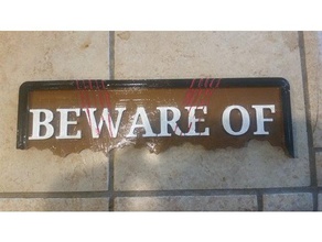 beware sign signs & logos 3d print model - Mito3D