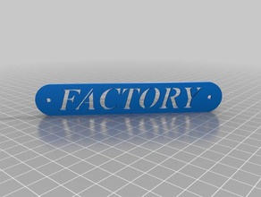 factory sign plate household room 3d print model - Mito3D