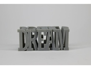 text flip dream big art mr printer 3d print model - Mito3D
