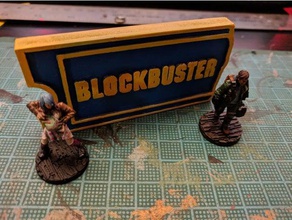 blockbuster sign 28mm toy & game accessories rpg prop 3d print model - Mito3D