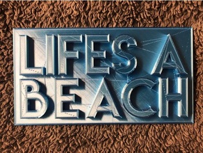 a vida de praia sinal sinais e logotipos engraçado vidas oceano trocadilho dizendo 3d print model - Mito3D
