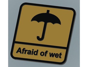 afraid wet signs logos 3d print model - Mito3D