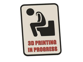 L'impression 3d progrès signe de l'imprimante accessoires la salle bains drôle l'humour merde 3d print model - Mito3D