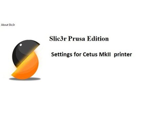 prusa slic3r config tiertime cetus mkii 3d la impresión cetus3d mk2 personalizado configuración slice3r 3d print model - Mito3D