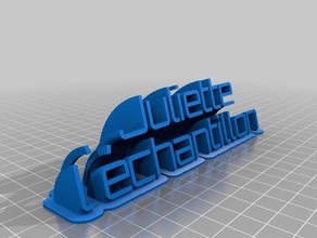 mon personnalisés juliette bureau 3d print model - Mito3D