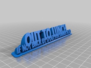fora o almoço office personalizado 3d print model - Mito3D