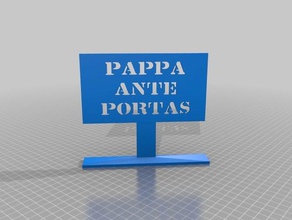 pappa ante portas signs logos 3d print model - Mito3D