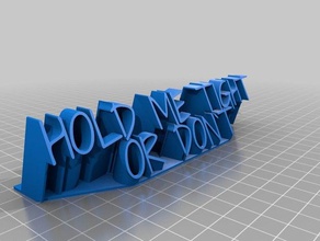 hold me tight dont office customized 3d print model - Mito3D
