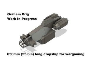 grahams brig 28mm toy game accessories dropship spaceship 3d print model - Mito3D