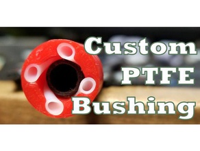 ptfe bushing bearing 3d printing 3d print model - Mito3D