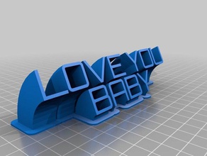 love you baby office customized 3d print model - Mito3D