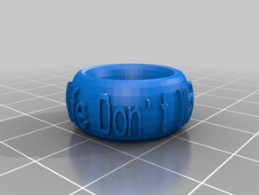 one life dont waste ring fashion customized 3d print model - Mito3D